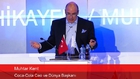Muhtar Kent Coca-Cola Ceo’su ve Dünya Başkanı